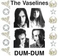 THE VASELINES - DUM DUM - COLORED VINYL Online now