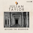 JULIAN TAYLOR - BEYOND THE RESERVOIR (WITH BONUS 7  SINGLE) (VINYL) Discount